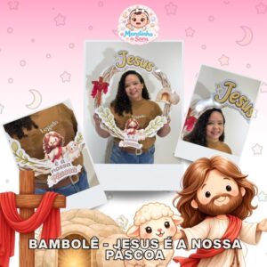 Bambolê - Jesus é a nossa páscoa.