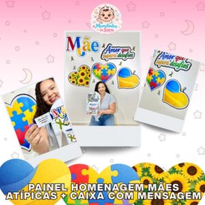 Painel Dia das Mães Atípicas + Caixa | Arquivo em PDF para Escola