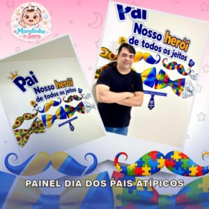 Painel dia dos pais atípicos - PDF para imprimir